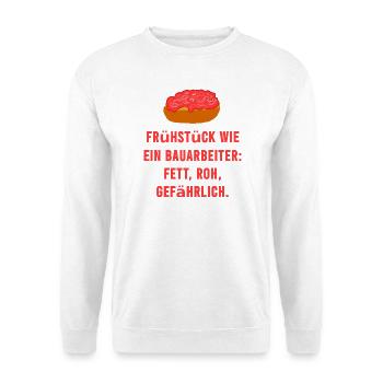 Mett Frühstück Roh Bauarbeiter Spruch - Unisex Pullover - Weiß - Vorne - Alina (178cm) & Michal (187cm)