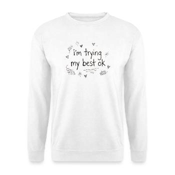 Ich geb’ mein Bestes – Handschrift - Unisex Pullover - Weiß - Vorne