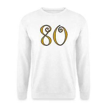 80. 80 YEARS. 80th ANNIVERSARY. 80 YEARS ANNIVERSARY. - Unisex Sweatshirt - white - Front