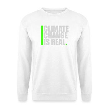 Le changement climatique est la véritable science du changement climatique - Sweat-shirt Unisexe - blanc - Devant