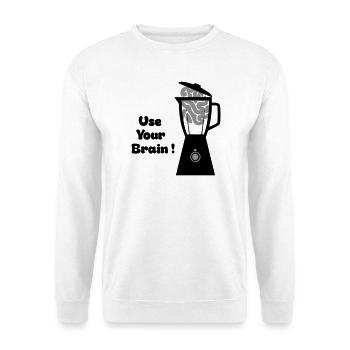 Utilise ton cerveau - Sweat-shirt Unisexe - blanc - Devant