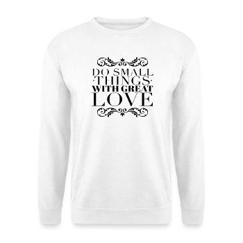 Petite Chose : Citation d’Amour Formidable - Sweat-shirt Unisexe - blanc - Devant