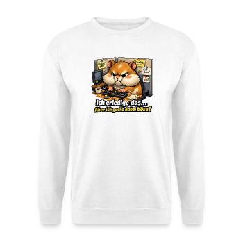 Bürohamster Ich erledige das Meme - Unisex Pullover - Weiß - Vorne