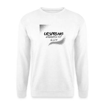 URSPRUNG – Verbunden mit Allem - Unisex Pullover - Weiß - Vorne
