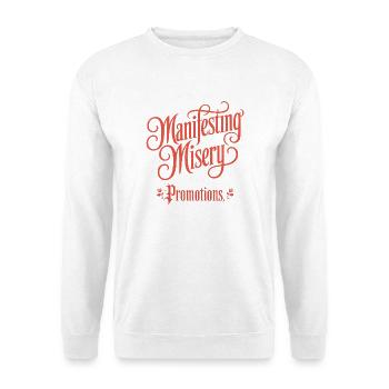 Manifestieren von Elend und Beförderungen - Unisex Pullover - Weiß - Vorne