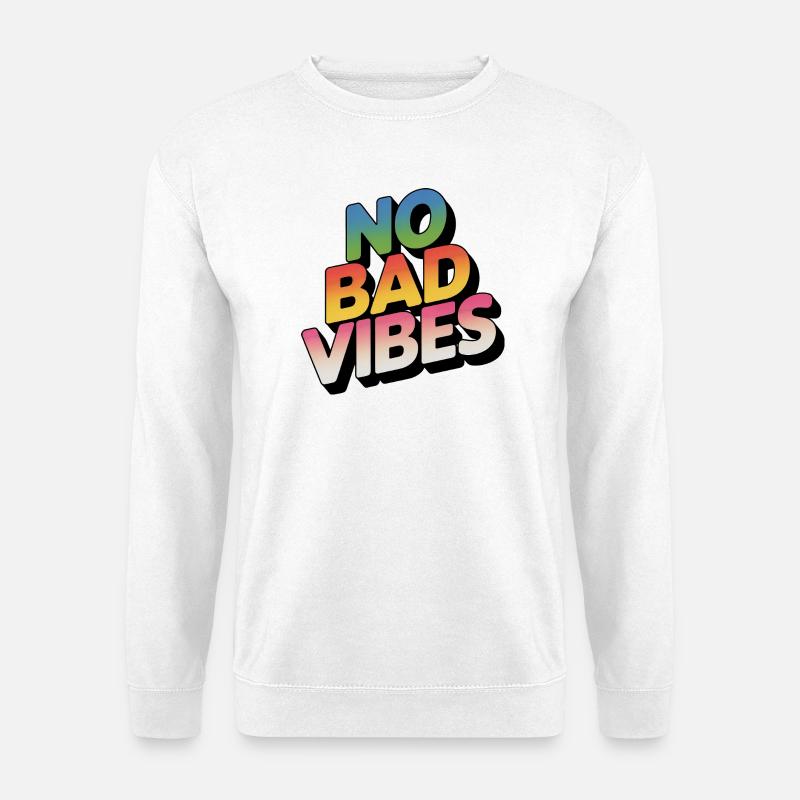 No Bad Vibes Rainbow Lettering - Unisex Sweatshirt - white