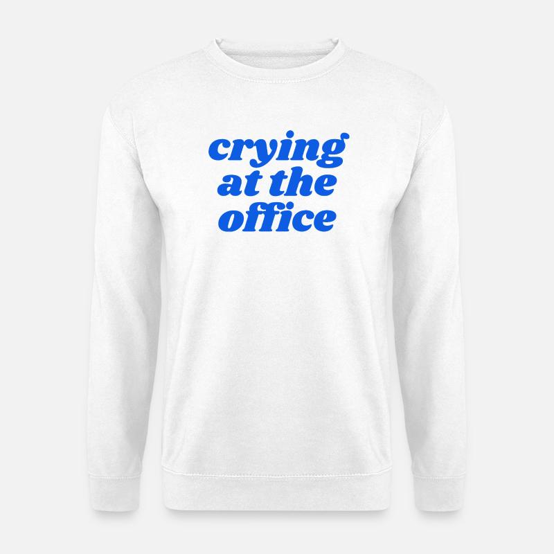 crying at the office - Unisex Pullover - Weiß