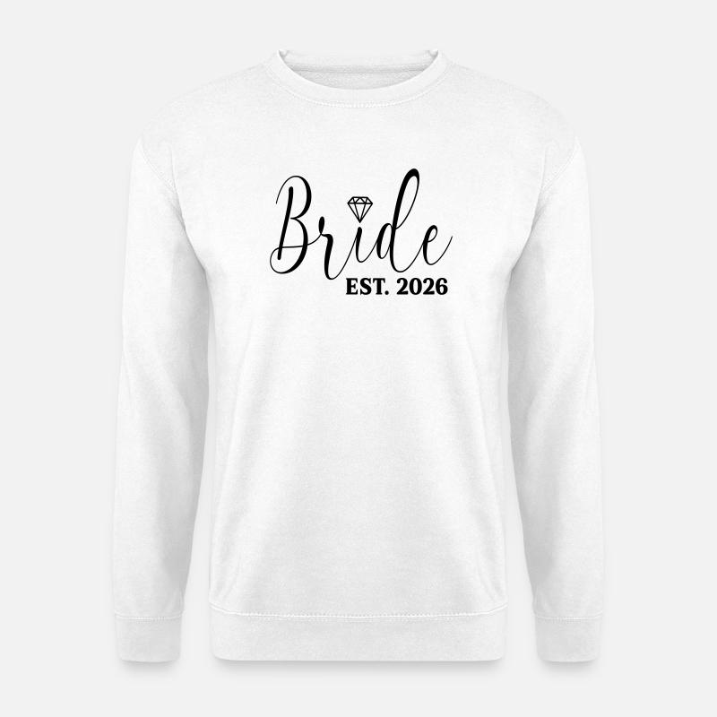Bride Wedding 2026 - Unisex Sweatshirt - white