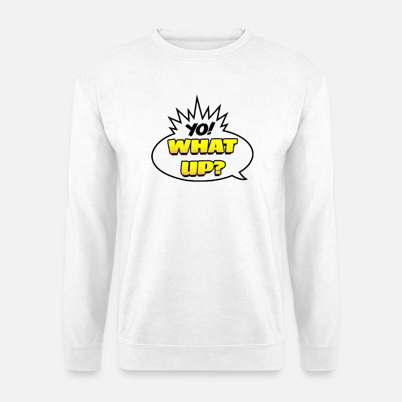 Yo ! Quoi de neuf ? - Sweat-shirt Unisexe - blanc