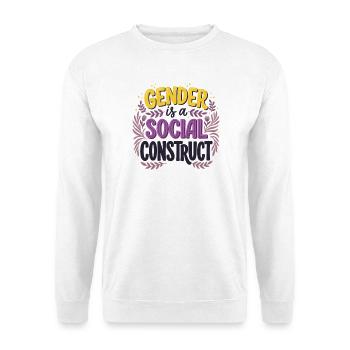 Pride Month LGBT -  Gender is a Social Construct - Unisex Sweatshirt - white - Front