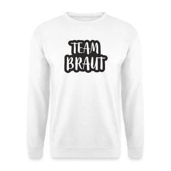 Team Braut - Unisex Pullover - Weiß - Vorne - Alina (178cm) & Michal (187cm)