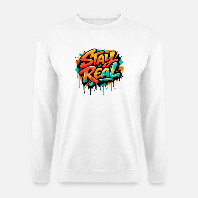 Stay_Real - Unisex Sweatshirt - white