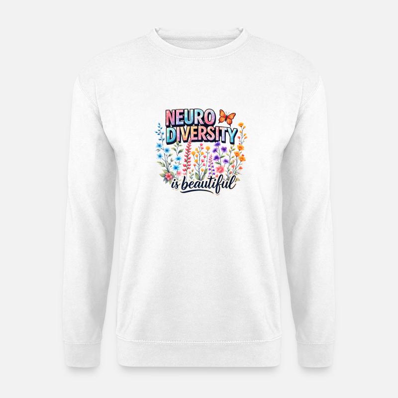 Neurodiversity is beautiful Bloom - Unisex Sweatshirt - white