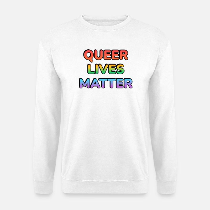 Queer Lives Matter Regenbogen - Unisex Pullover - Weiß