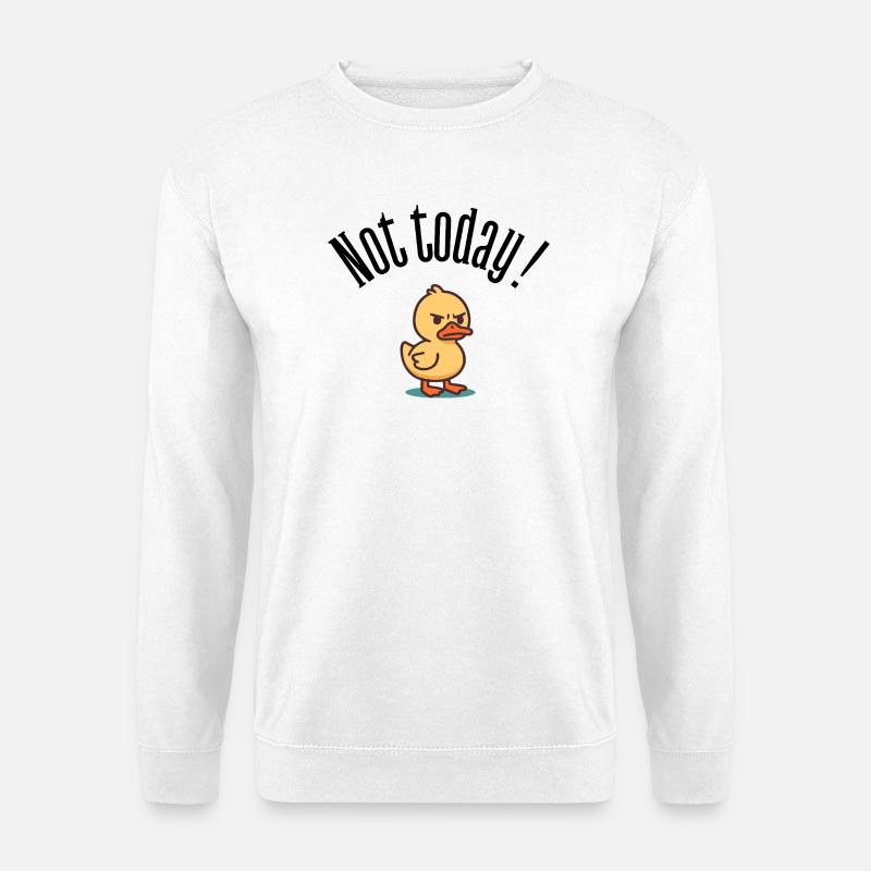 Nicht heute! Grumpy Duck Attitüde-T-Shirt - Unisex Pullover - Weiß