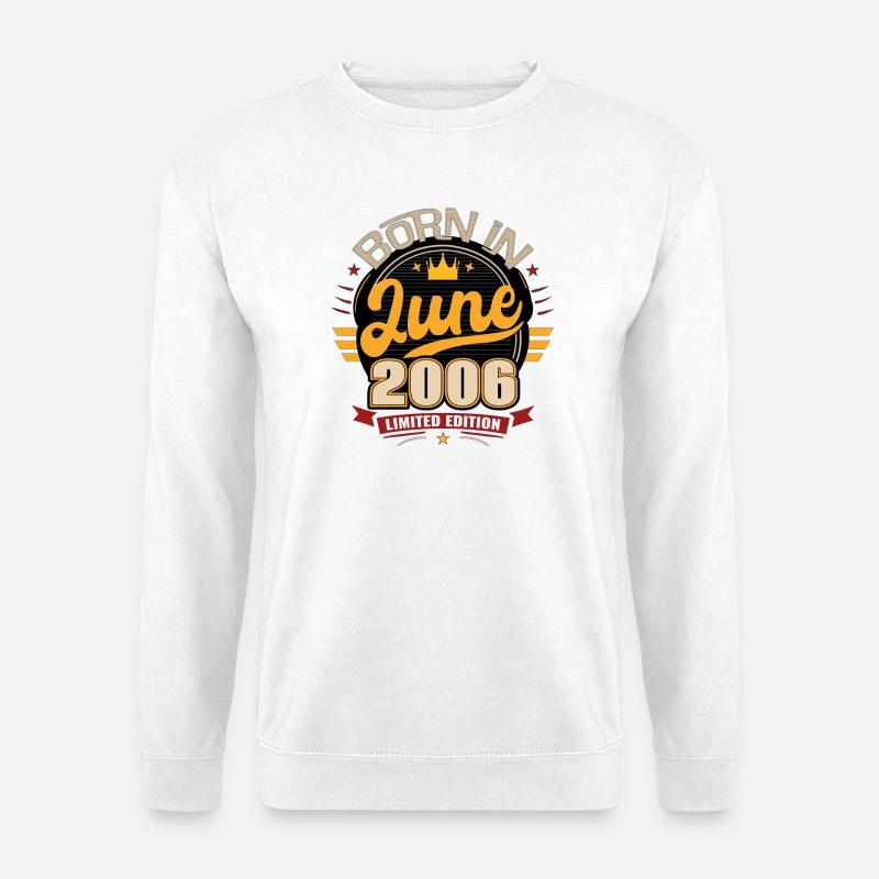 Geboren im Juni 2006 - Unisex Pullover - Weiß