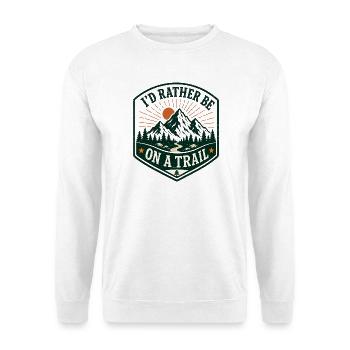 Ich wäre lieber auf einem Pfad - Unisex Pullover - Weiß - Vorne