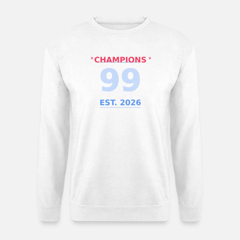 Champions 99 EST 2026 - Unisex Pullover - Weiß