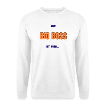 Der Chef ist hier - Unisex Pullover - Weiß - Vorne