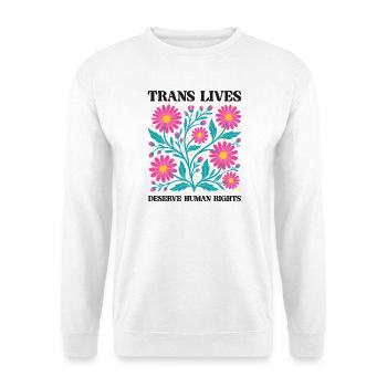 Pride-Monat LGBT-Trans-Leben verdienen Menschenrechte - Unisex Pullover - Weiß - Vorne
