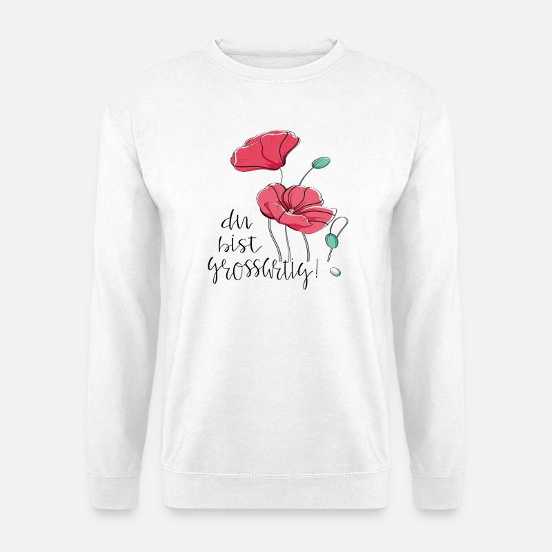 Du bist Großartig - Unisex Pullover - Weiß