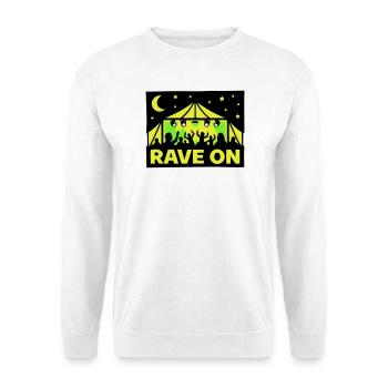 Rave On Festival Tent Techno Party Crew - Unisex Sweatshirt - white - Front