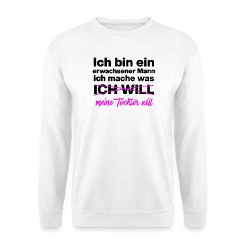 Papa, Vater macht was Tochter will Vater, Geschenk - Unisex Pullover - Weiß - Vorne