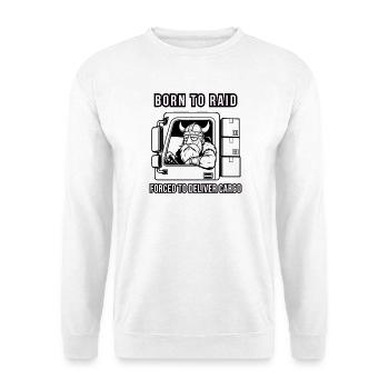 Né pour attaquer Forcé de livrer du fret - Sweat-shirt Unisexe - blanc - Devant