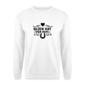 Glück hat vier Hufe - Unisex Pullover - Weiß - Vorne