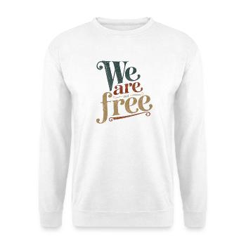 Message typographique vintage sur la liberté - Sweat-shirt Unisexe - blanc - Devant