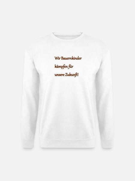 Wir Bauernkinder Zukunftskampf - Unisex Pullover - Weiß