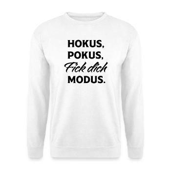 Hocus Pocus Fuck You Mode Saying - Unisex Sweatshirt - white - Front