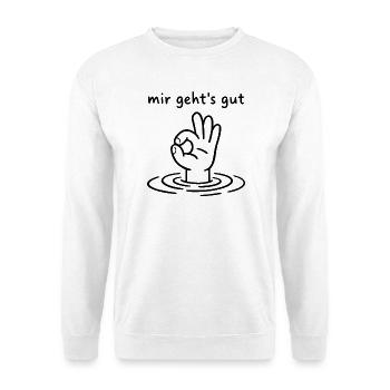 Mir geht's gut - Hand Ok Zeichen - Unisex Pullover - Weiß - Vorne
