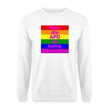 NEIN DIE AFD IST KEINE ALTERNATIVE, NO NZS, PRIDE - Unisex Pullover - Weiß - Vorne