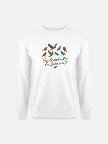 Vogelbeobachter aus Leidenschaft - Unisex Pullover - Weiß