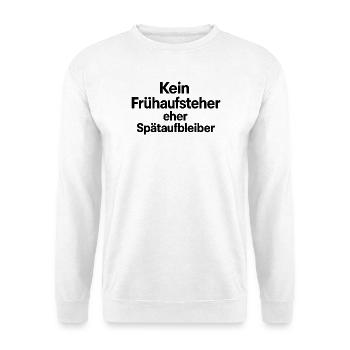 Kein Heilaufsteller Spät Helden - Unisex Pullover - Weiß - Vorne