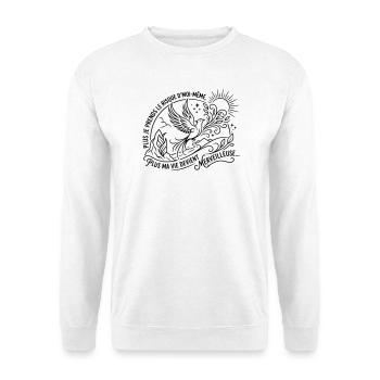 Plus je prends le risque d'être moi même, Plus ma  - Sweat-shirt Unisexe - blanc - Devant