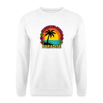 Greetings From Paradise - Unisex Sweatshirt - white - Front