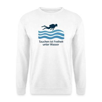 Tauchen ist Freiheit Unter Wasser - Unisex Pullover - Weiß - Vorne