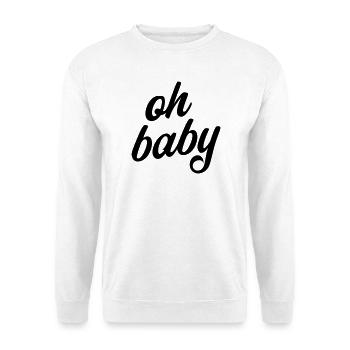 T-shirt Oh Bébé qui dit grossesse - Sweat-shirt Unisexe - blanc - Devant