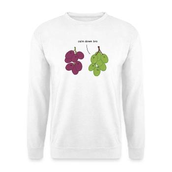 Calme-toi frère - des raisins - Sweat-shirt Unisexe - blanc - Devant