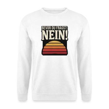 Bevor du fragst Nein retro Sunset - Unisex Pullover - Weiß - Vorne