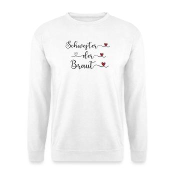 Schwester der Braut niedliches Design mit Herz - Unisex Pullover - Weiß - Vorne