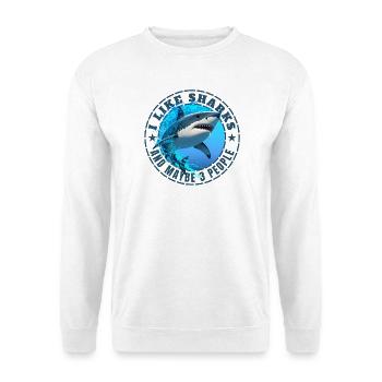 I LIKE SHARKS AND MAYBE 3 PEOPLE - Unisex Sweatshirt - white - Front