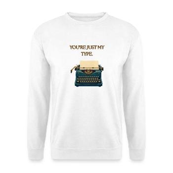 Du bist genau mein Typ - Unisex Pullover - Weiß - Vorne