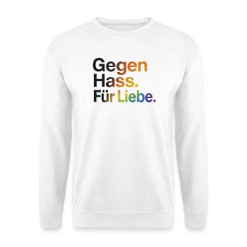 Against Hate For Love for Women & Men CSD - Unisex Sweatshirt - white - Front
