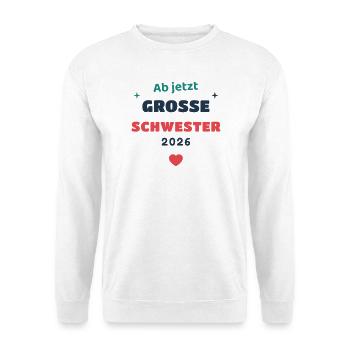 Einschulung 2026 Schwester - Schulkind Geschenk Sc - Unisex Pullover - Weiß - Vorne