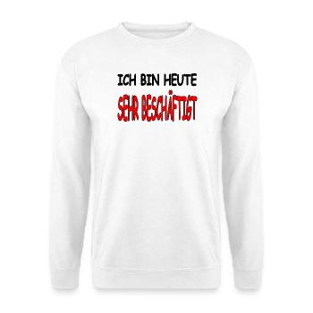 Beschäftigt - Unisex Pullover - Weiß - Vorne