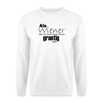 Viennese can also be grumpy for no reason - Unisex Sweatshirt - white - Front