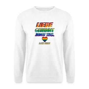 Liebe gewinnt jeden Tag - Unisex Pullover - Weiß - Vorne